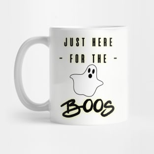 Just Here for the Boos Halloween Costume Ghost Mug